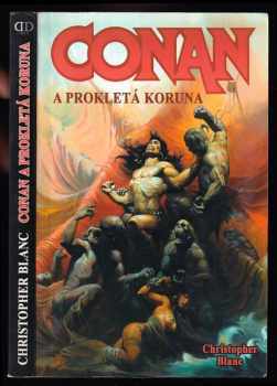 Christopher Blanc: Conan a prokletá koruna