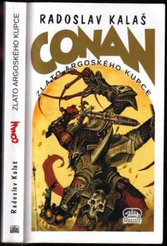 Radoslav Kalaš: Conan a zlato argoského kupce
