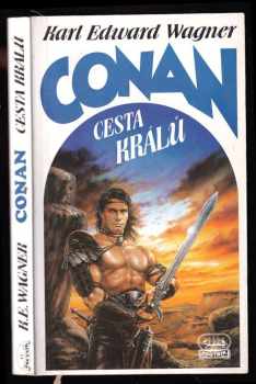 Karl Edward Wagner: Conan - cesta králů