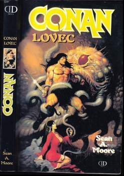 Sean A Moore: Conan lovec