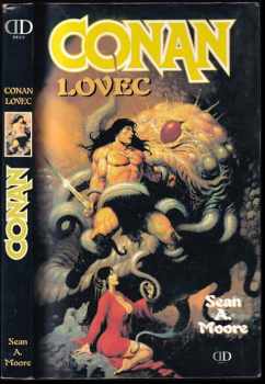 Sean A Moore: Conan lovec