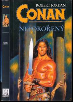 Robert Jordán: Conan nepokořený