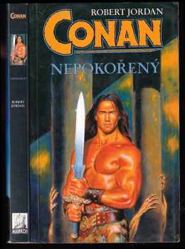 Robert Jordán: Conan Nepokořený