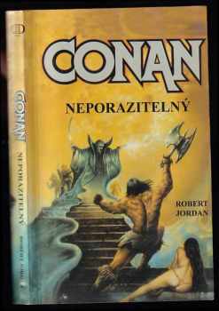 Conan neporazitelný - Robert Jordán (2002, Deus) - ID: 812987