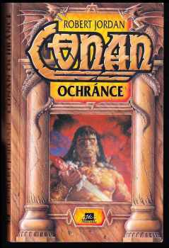 Robert Jordán: Conan Ochránce