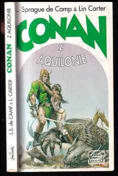 L. Sprague De Camp: Conan z Aquilonie