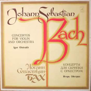 Johann Sebastian Bach: Concertos For Violin And Orchestra