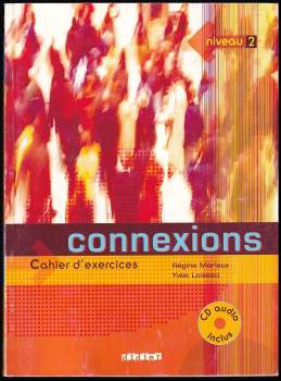 Connexions 2 Cahier