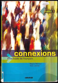 Régine Mérieux: Connexions