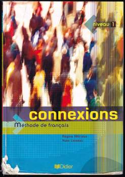 Régine Mérieux: Connexions