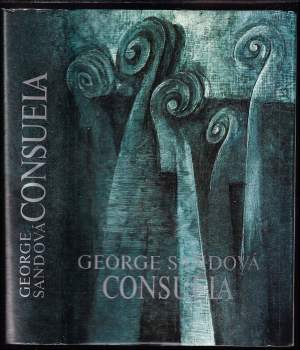 George Sand: Consuela