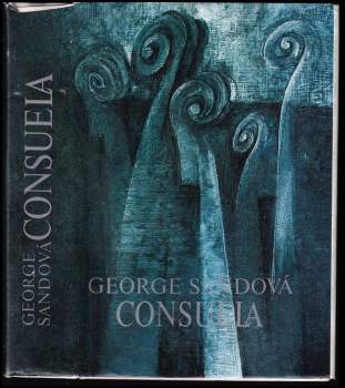 George Sand: Consuela