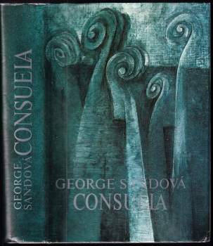 George Sand: Consuela