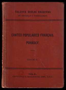 Contes populaires français - Pohádky + Poznámky a slovníček k francouzským pohádkám