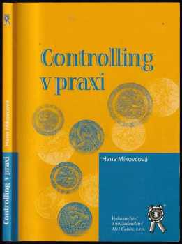Hana Mikovcová: Controlling v praxi