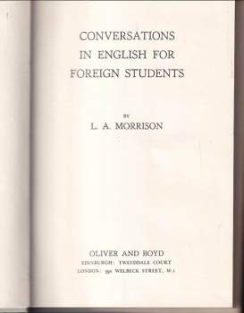 Lewis Albert Morrison: Conversations in english for foreign students