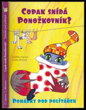 Copak snídá ponožkovník? : pohádky pod polštářek