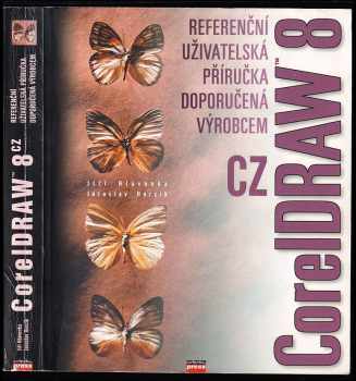 Jiří Hlavenka: CorelDRAW 8 - referenční uživatelská příručka doporučená výrobcem