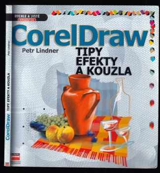 CorelDraw Tipy Efekty a Kouzla