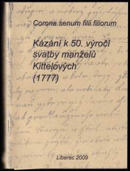 Johann Josef Anton Eleazar Kittel: Corona senum filii filiorum