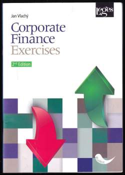 Jan Vlachý: Corporate finance exercises
