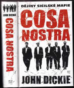 John Dickie: Cosa Nostra