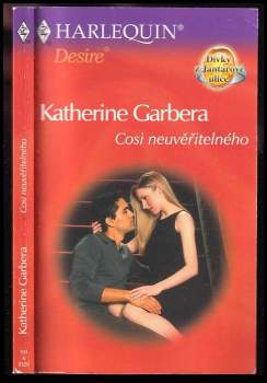 Katherine Garbera: Cosi neuvěřitelného