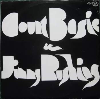 Count Basie: Count Basie Und Jimmy Rushing (1947 - 1949)