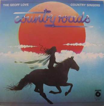The Geoff Love Country Singers: Country Roads