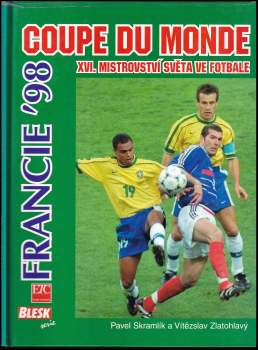 Vítězslav Zlatohlavý: Coupe du monde - Francie '98