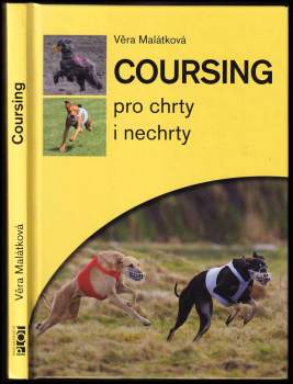 Věra Malátková: Coursing pro chrty i nechrty