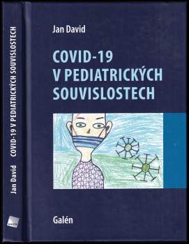 Jan David: Covid-19 v pediatrických souvislostech