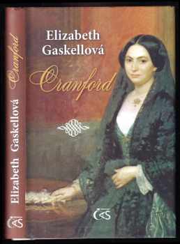 Elizabeth Cleghorn Gaskell: Cranford