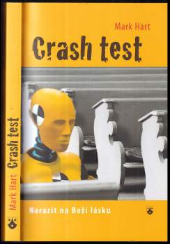 Mark Hart: Crash test
