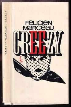 Creezy - Félicien Marceau (1972, Československý spisovatel) - ID: 476633
