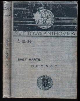 Bret Harte: Cressy