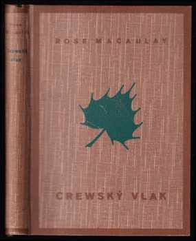 Rose Macaulay: Crewský vlak - román