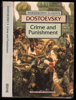 Fedor Michajlovič Dostojevskij: Crime and punishment