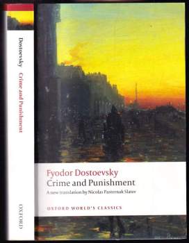 Fedor Michajlovič Dostojevskij: Crime and Punishment