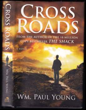 William Paul Young: Cross Roads