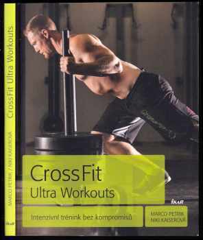Marco Petrik: CrossFit Ultra Workouts