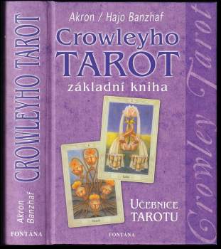 Crowleyho tarot : základní kniha