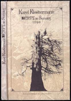 Karel Klostermann: Črty ze Šumavy 1890