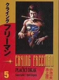 Crying Freeman - Plačící drak 5