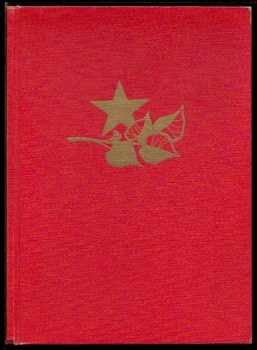 Čs. armádní sbor ve Svazu sovětských socialistických republik za Velké vlastenecké války Sborník dokumentárních fotografií