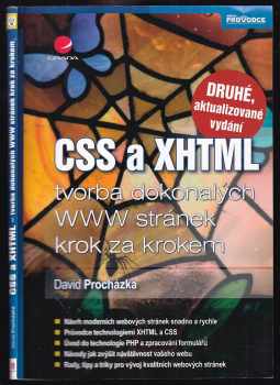 David Procházka: CSS a XHTML : tvorba dokonalých WWW stránek krok za krokem