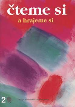 Irina Ulrychová: Čteme si a hrajeme si 2