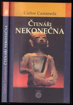 Carlos Castaneda: Čtenáři nekonečna