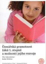 Čtenářská gramotnost žáků 1. stupně a možnosti jejího rozvoje