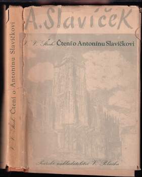 Čtení o Antonínu Slavíčkovi